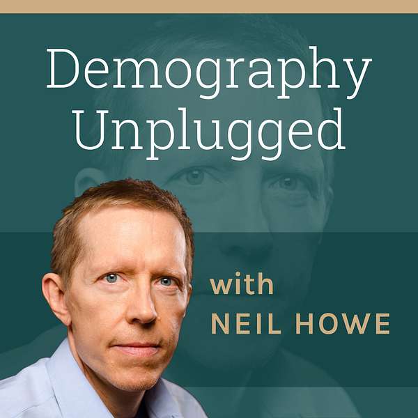 Demography Unplugged with Neil Howe Podcast Artwork Image