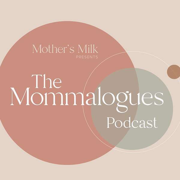 The Mommalogues Podcast Podcast Artwork Image