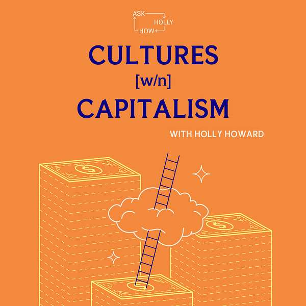 Cultures within Capitalism  Podcast Artwork Image