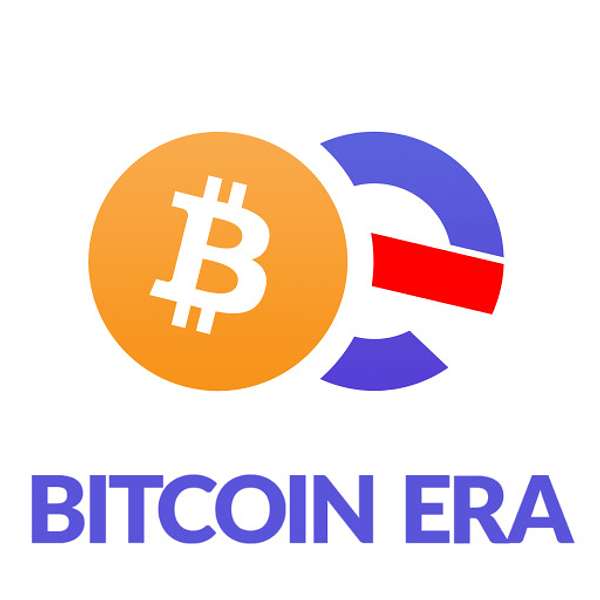 Bitcoin Era The Official Podcast Podcast Artwork Image