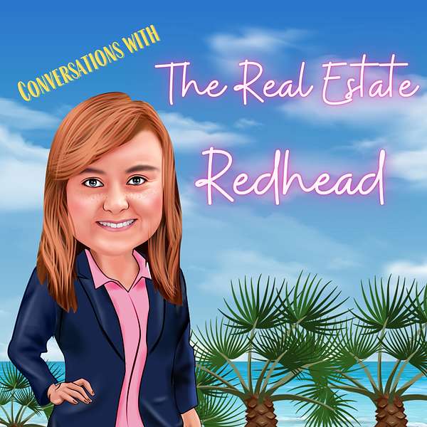 Conversations With The Real Estate Redhead Podcast Artwork Image