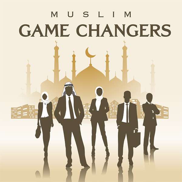 Muslim Game Changers Podcast Artwork Image