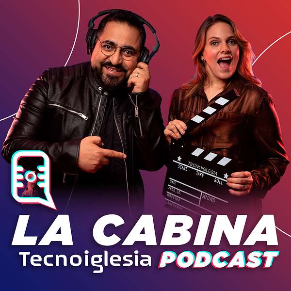La Cabina Tecnoiglesia Podcast Podcast Artwork Image