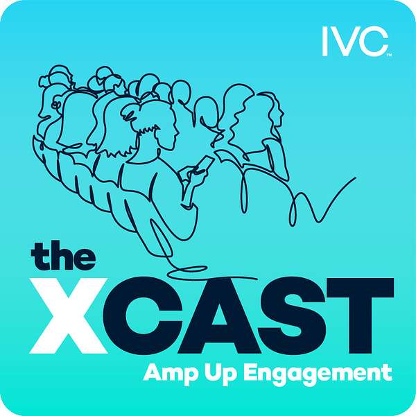 The Xcast: Amp Up Engagement Podcast Artwork Image