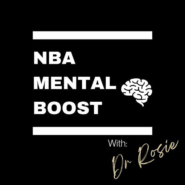 NBA Mental Boost: The Secret Weapon to Supercharging Your Performance Podcast Artwork Image