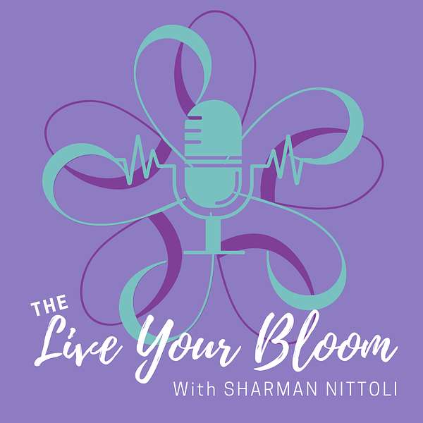 Live Your Bloom Podcast Podcast Artwork Image