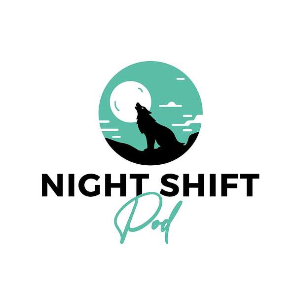The Night Shift Podcast  Podcast Artwork Image