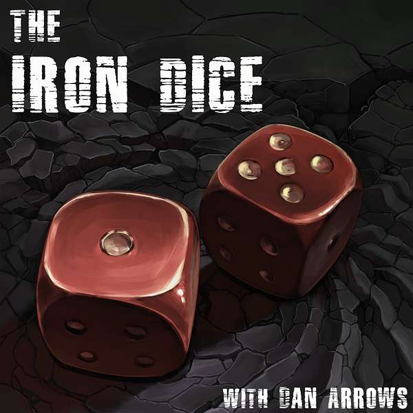 The Iron Dice Podcast Artwork Image