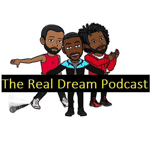 The Real Dream Podcast Podcast Artwork Image