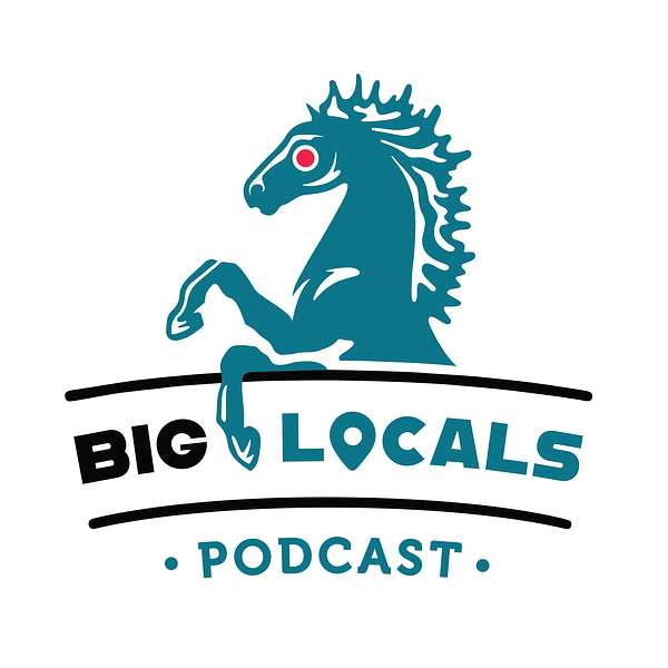 Big Locals Podcast Podcast Artwork Image