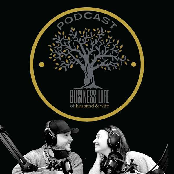 Business Life of Husband and Wife Podcast Artwork Image