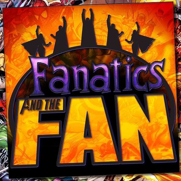 Fanatics and the Fan Podcast Artwork Image