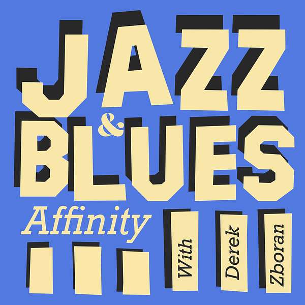 Jazz and Blues Affinity Podcast Artwork Image