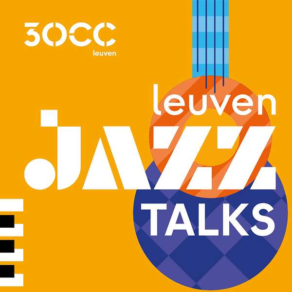 Leuven Jazz Talks Podcast Artwork Image