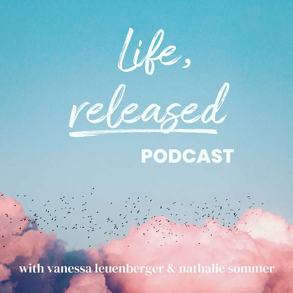 Life, Released Podcast Podcast Artwork Image
