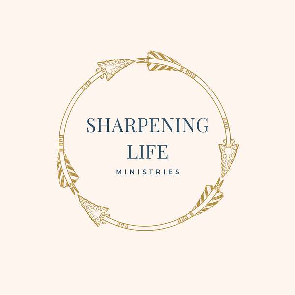 Sharpening Life Ministry Podcast Artwork Image