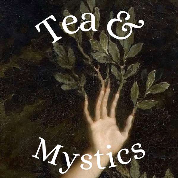 Tea & Mystics Podcast Artwork Image
