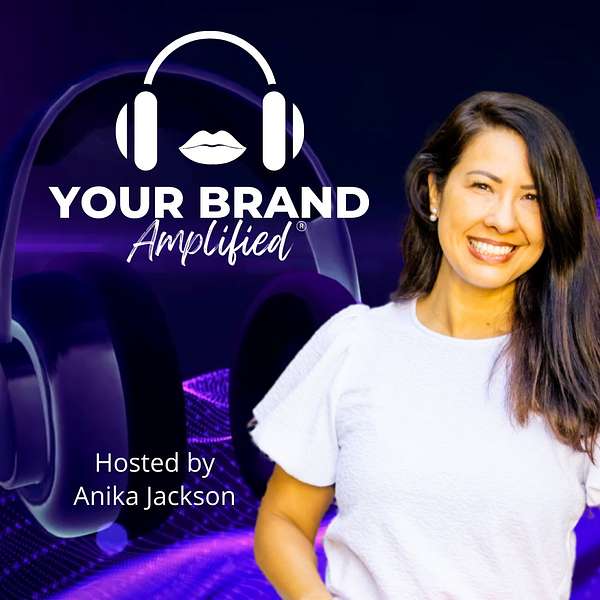 Your Brand Amplified® Podcast Artwork Image
