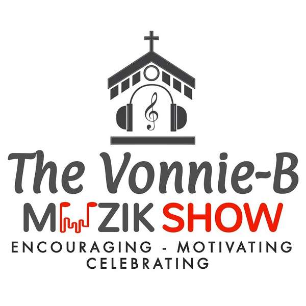 The Vonnie-B Muzik Show Podcast Artwork Image