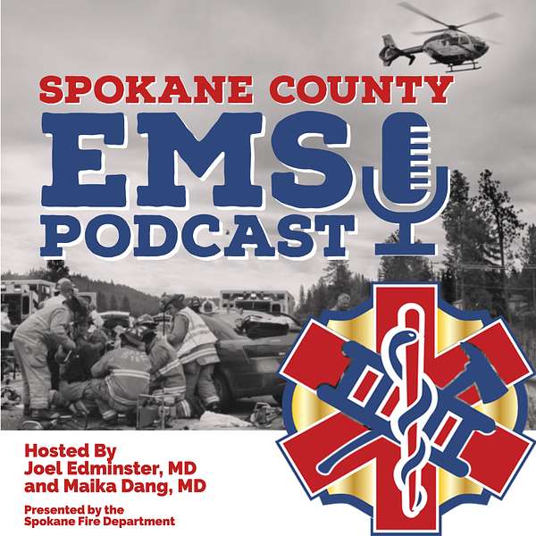 Spokane County EMS Podcast  Podcast Artwork Image