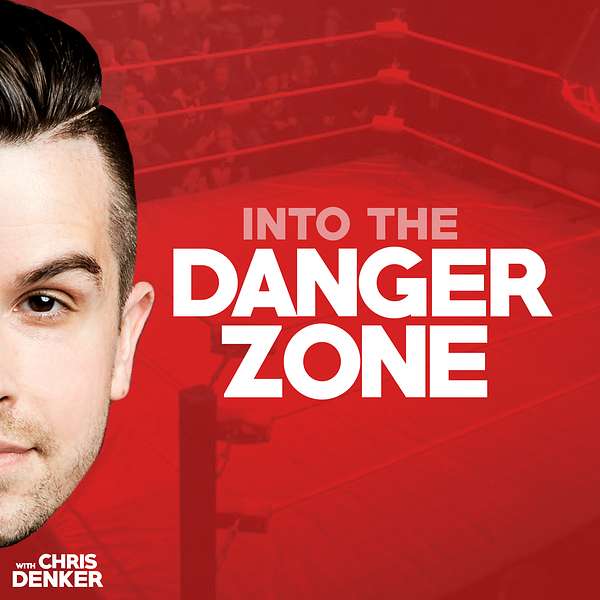 Into The Danger Zone w/ Chris Denker Podcast Artwork Image