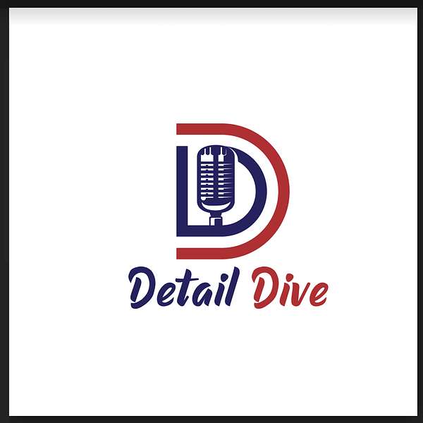 Detail Dive Podcast Podcast Artwork Image