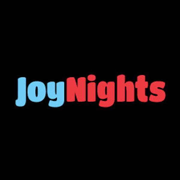 JoyNights Podcast Artwork Image