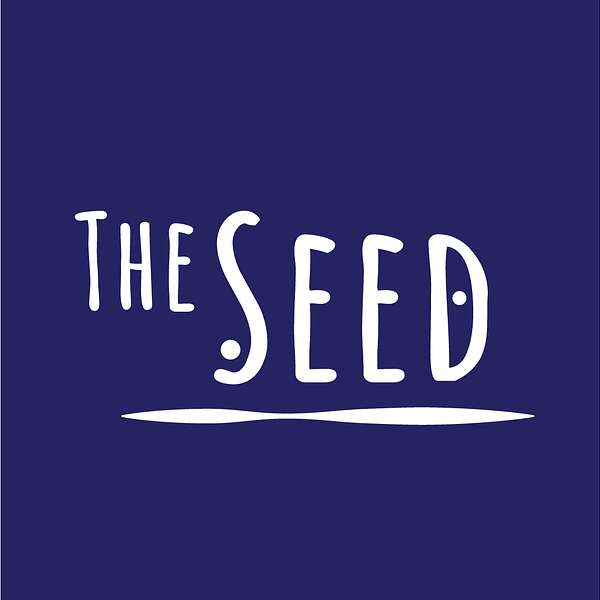 The Seed: Conversations for Radical Hope Podcast Artwork Image