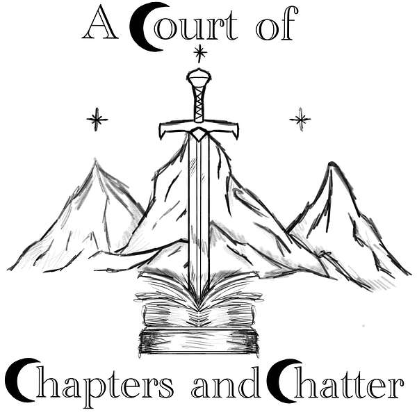 A Court of Chapters and Chatter Podcast Artwork Image