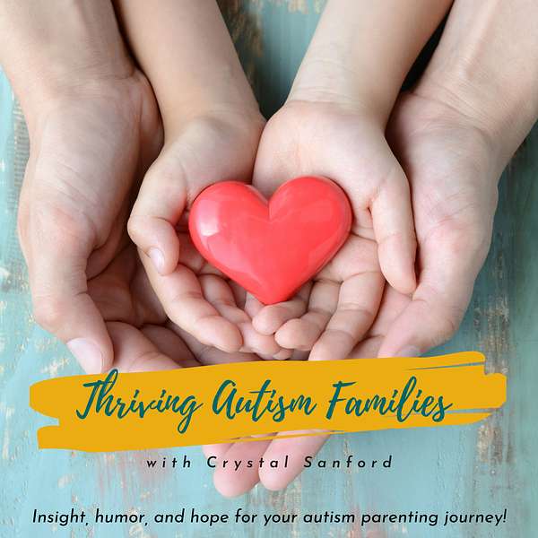 Thriving Autism Families Podcast Artwork Image