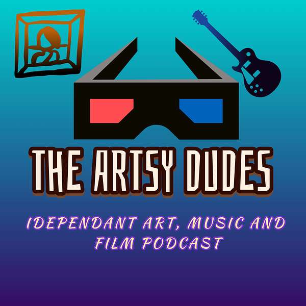 The Artsy Dudes Podcast Podcast Artwork Image