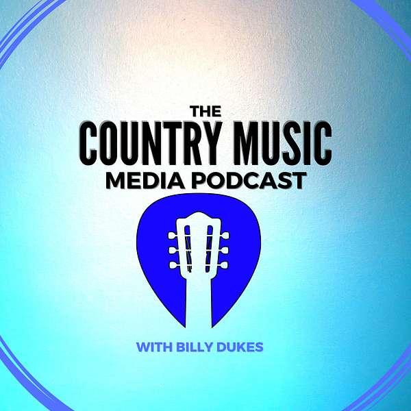The Country Music Media Podcast Podcast Artwork Image