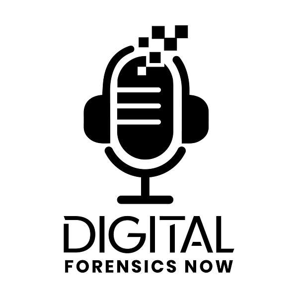Digital Forensics Now Podcast Artwork Image