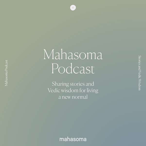 Mahasoma Podcast Podcast Artwork Image