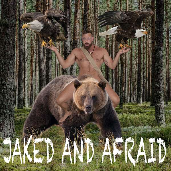 Jaked and Afraid Podcast Artwork Image