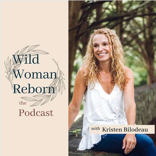 Wild Woman Reborn Podcast Artwork Image