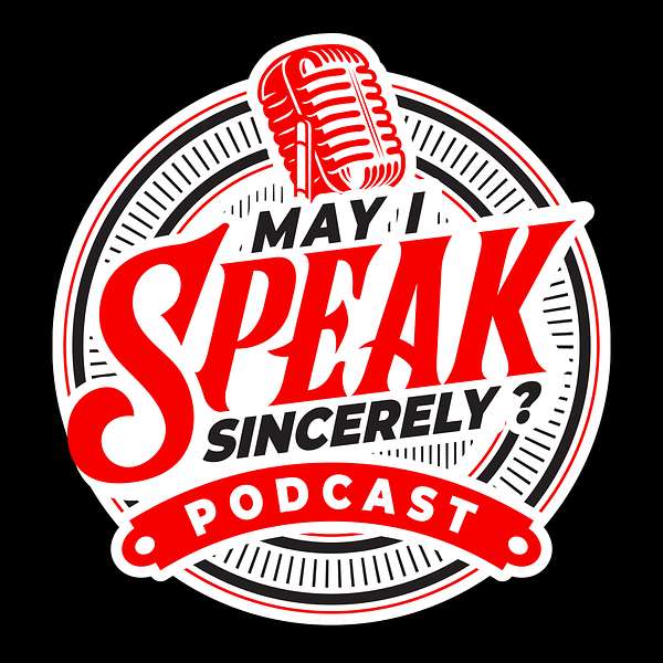 M.I.S.S. Talks Podcast (May I Speak Sincerely?) Podcast Artwork Image
