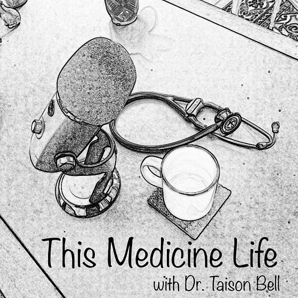 This Medicine Life Podcast Artwork Image