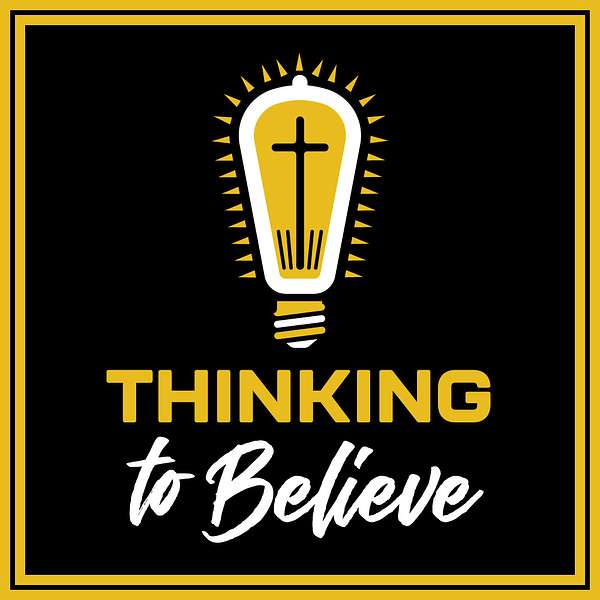 Thinking to Believe Podcast Artwork Image