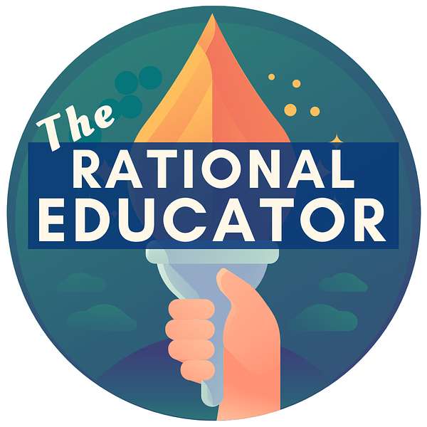 The Rational Educator Podcast Artwork Image