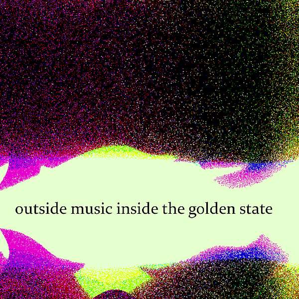 Outside Music Inside the Golden State Podcast Artwork Image