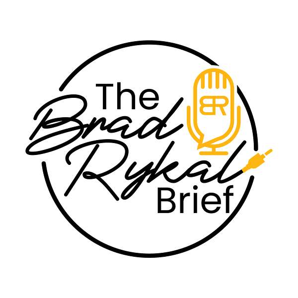 The Brad Rykal Brief Podcast Artwork Image