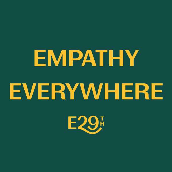 EMPATHY EVERYWHERE Podcast Artwork Image