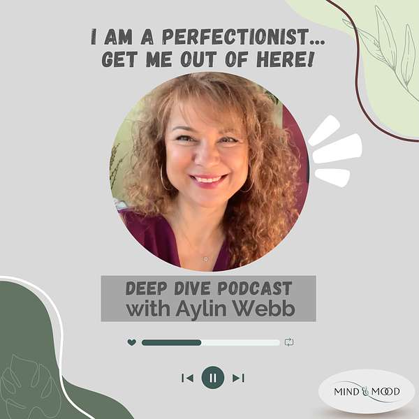 I am a perfectionist, get me out of here!  Podcast Artwork Image