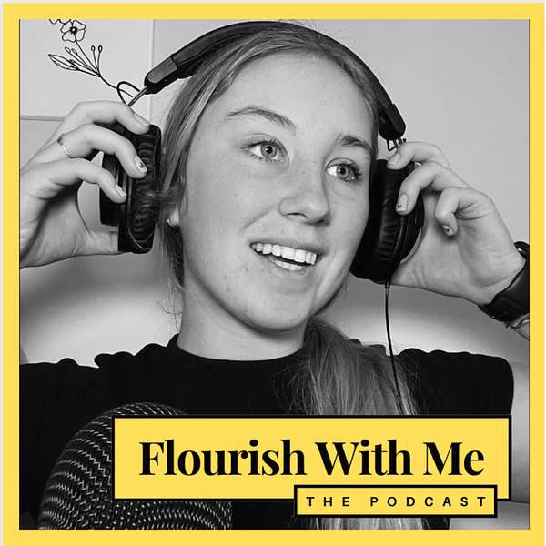 Flourish With Me. The Podcast  Podcast Artwork Image