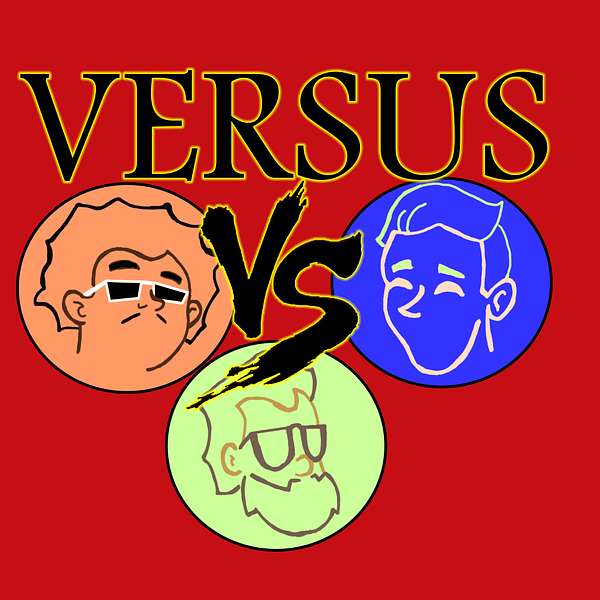 VERSUS with Malachi, John, and Drew Podcast Artwork Image