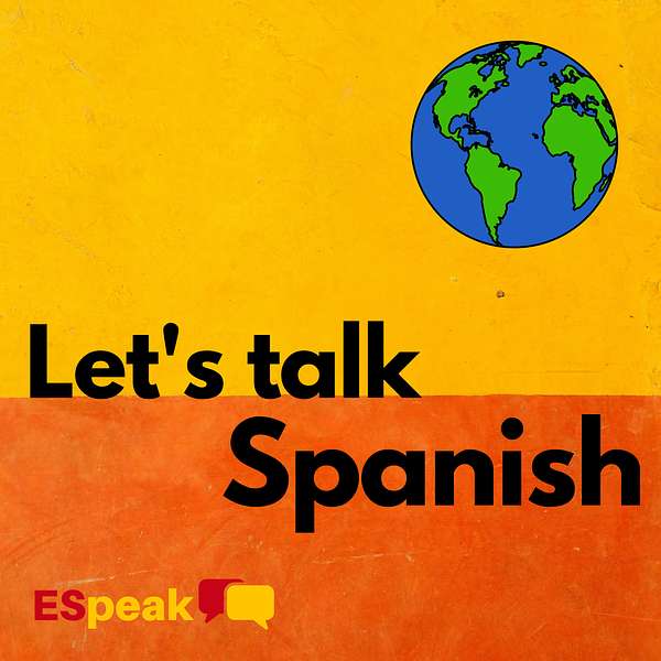 Let’s Talk Spanish | Learn Conversational Spanish Podcast Artwork Image