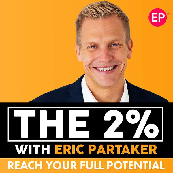 The 2% with Eric Partaker Podcast Artwork Image