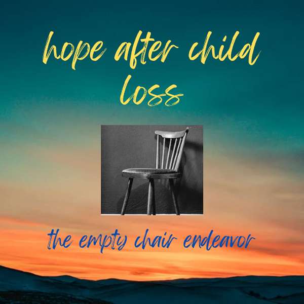 Hope After Child Loss Podcast Artwork Image