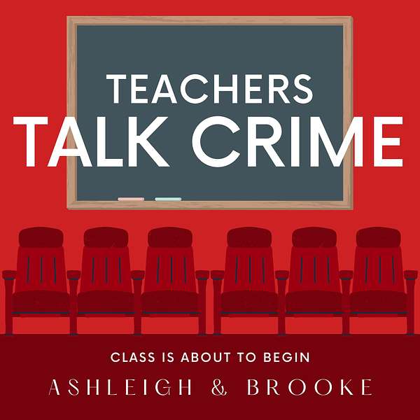 Teachers Talk Crime Podcast Artwork Image